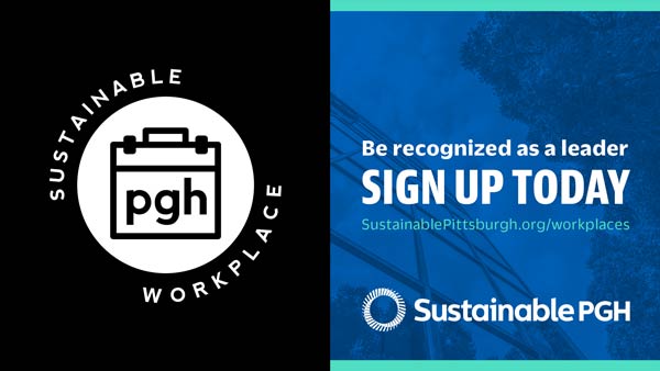 Sustainable Workplace: Sign up today and be recognized as a leader